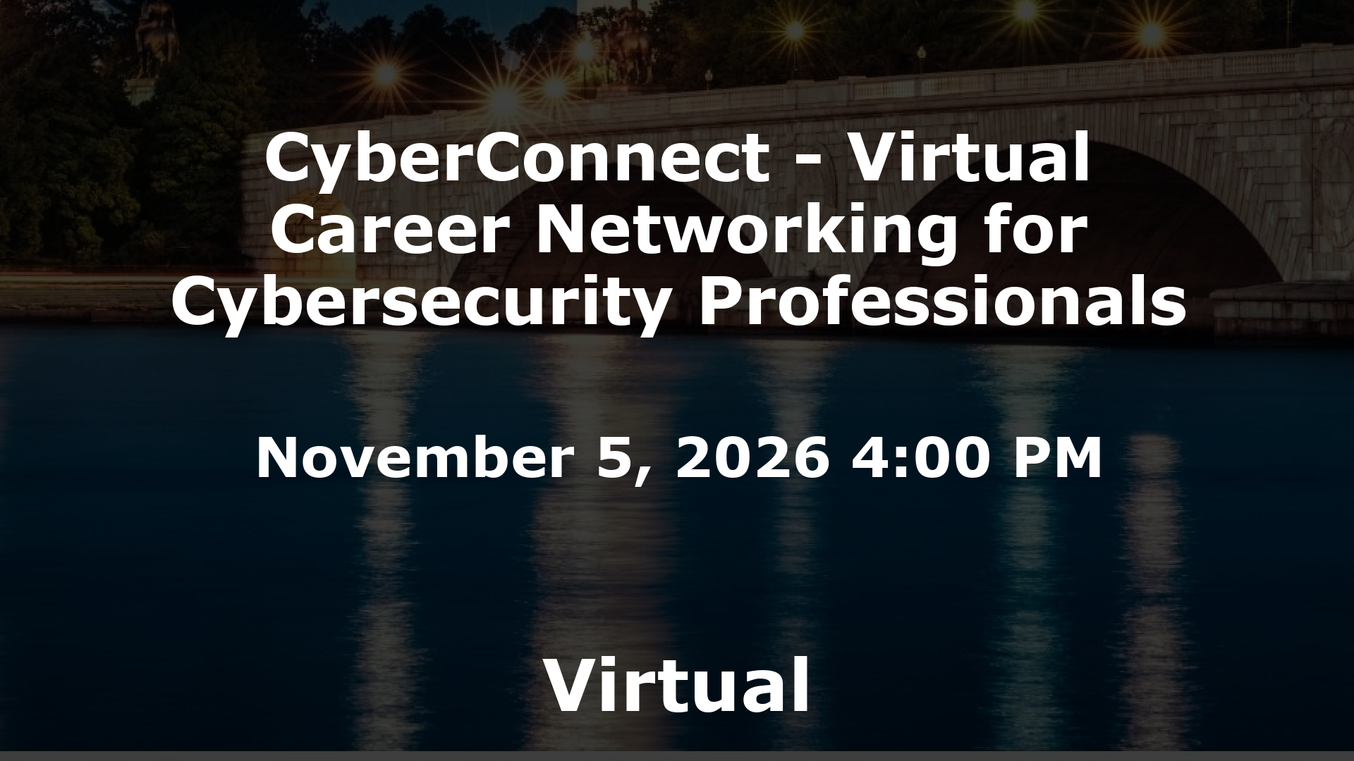 CyberConnect - Virtual Career Networking for Cybersecurity Professionals event image